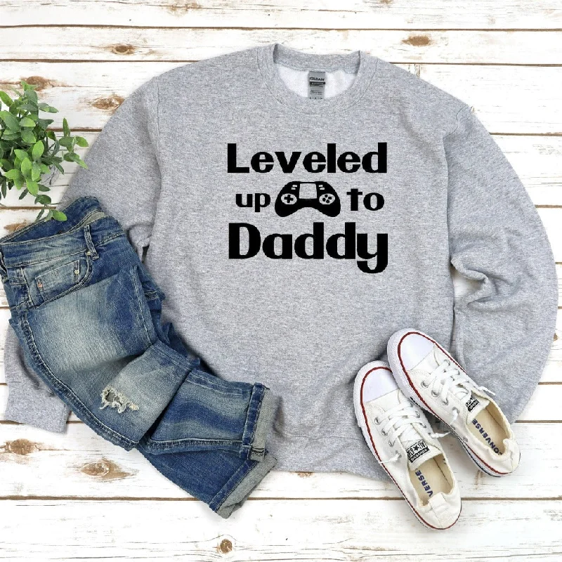 Leveled Up to Daddy Crewneck Sweatshirt, Gift for New Gamer Dad, Video Game Dad Shirt