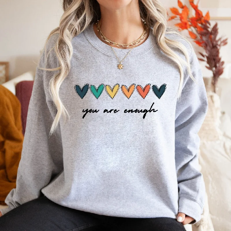 You Are Enough Sweatshirt, Hearts Crewneck, Inspirational Gift for Her, Encouragement Shirt, Mental Health Matters