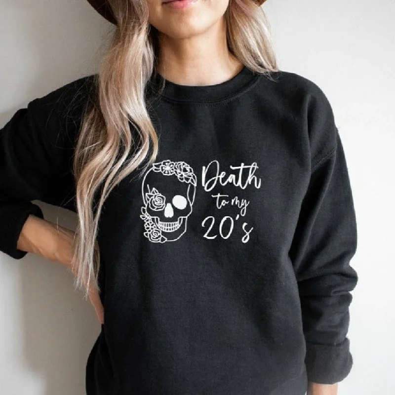 Death to My 20's Birthday Crewneck Sweatshirt, 30th Birthday Sweatshirt