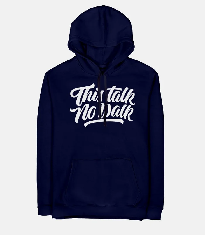 This Talk No Walk  | Unisex Adult Hoodie