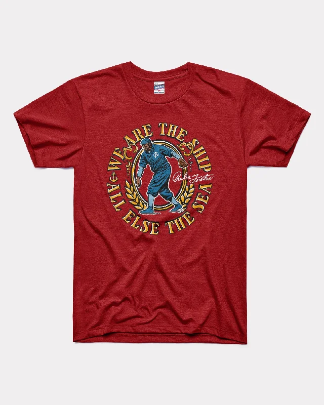 We are the Ship, All Else the Sea Cardinal T-Shirt